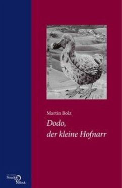 Dodo, der kleine Hofnarr - Bolz, Martin