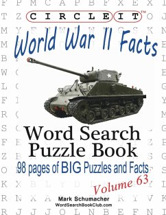 Circle It, World War II Facts, Word Search, Puzzle Book - Lowry Global Media Llc; Schumacher, Mark