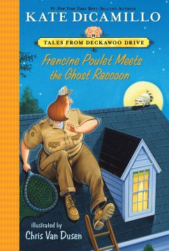 Francine Poulet Meets the Ghost Raccoon - DiCamillo, Kate