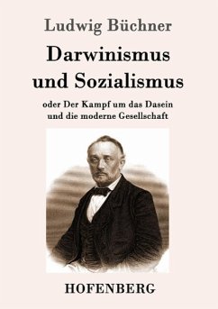 Darwinismus und Sozialismus - Büchner, Ludwig