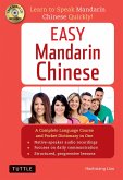 Easy Mandarin Chinese: A Complete Language Course and Pocket Dictionary in One (100 Minute Audio CD Included) [With CD (Audio)]