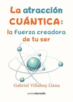 Atracción cuántica - Villaboy Llana, Gabriel