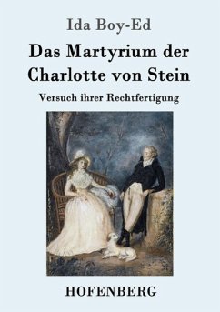 Das Martyrium der Charlotte von Stein - Ida Boy-Ed