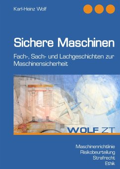 Sichere Maschinen - Wolf, Karl-Heinz