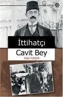 Ittihatci Cavit Bey - Tuncer, Polat