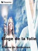 Éloge de la folie (eBook, ePUB)