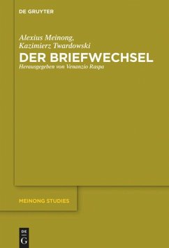 Der Briefwechsel - Meinong, Alexius;Twardowski, Kazimierz