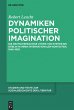 Dynamiken politischer Imagination - Bild 1