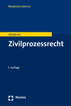 Zivilprozessrecht - Adolphsen, Jens