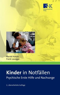 Kinder in Notfällen - Karutz, Harald; Lasogga, Frank