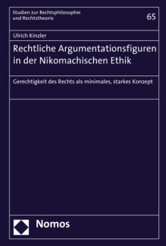 Rechtliche Argumentationsfiguren in der Nikomachischen Ethik - Kinzler, Ulrich