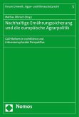 Nachhaltige Ernährungssicherung und die europäische Agrarpolitik