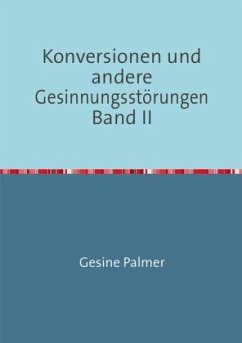 Konversionen Band II - Palmer, Gesine