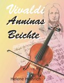 Vivaldi - Anninas Beichte (eBook, ePUB)