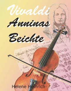 Vivaldi - Anninas Beichte (eBook, ePUB)