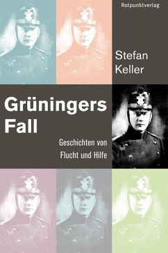 Grüningers Fall (eBook, ePUB) - Keller, Stefan