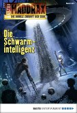 Die Schwarmintelligenz / Maddrax Bd.421 (eBook, ePUB)