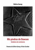 Mis piedras de dawson (eBook, ePUB)