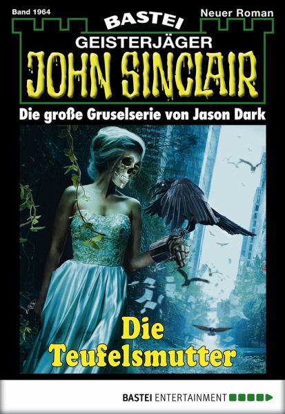 Die Teufelsmutter / John Sinclair Bd.1964 (eBook, ePUB)