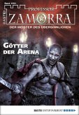 Götter der Arena / Professor Zamorra Bd.1091 (eBook, ePUB)