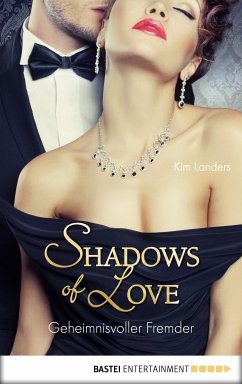 Geheimnisvoller Fremder / Shadows of Love Bd.29 (eBook, ePUB) - Landers, Kim