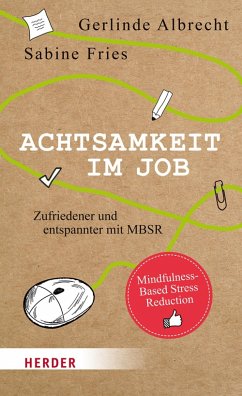 Achtsamkeit im Job (eBook, ePUB) - Albrecht, Gerlinde; Fries, Sabine