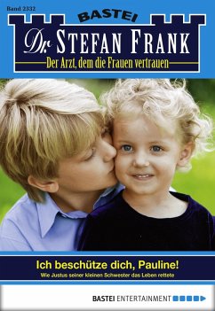 Dr. Stefan Frank 2332 (eBook, ePUB) - Frank, Stefan