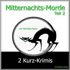 Mitternachts-Morde - 2 Kurz-Krimis - Teil 2 (MP3-Download) - Pazzo, Henrietta