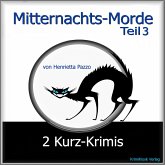 Mitternachts-Morde - 2 Kurz-Krimis - Teil 3 (MP3-Download)