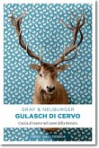 Gulasch di Cervo (eBook, ePUB)