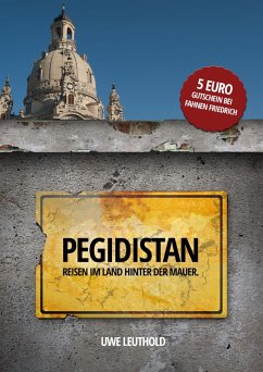 Pegidistan (eBook, ePUB) - Leuthold, Uwe