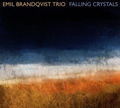 Falling Crystals - Emil Brandqvist Trio