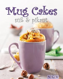 Mug Cakes süß & pikant (eBook, ePUB) - Engels, Nina