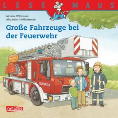 LESEMAUS: Große Fahrzeuge bei der Feuerwehr (eBook, ePUB) - Wittmann, Monika