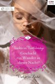 Geschieht ein Wunder in dieser Nacht? (eBook, ePUB)