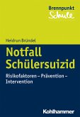 Notfall Schülersuizid (eBook, ePUB)