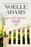 One Week with her Rival (Eden Manor, #1) (eBook, ePUB) One Week with her Rival (Eden Manor, #1) (eBook, ePUB)