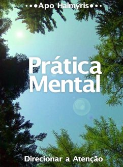 Cover Pratica Mental: Direcionar a Atencao (eBook, ePUB)
