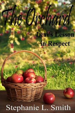 Cover The Orchard: Lexi's Lesson in Respect (eBook, ePUB)