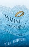 Thomas and Mary (eBook, ePUB)