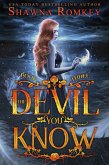 The Devil You Know (Speak of the Devil, #3) (eBook, ePUB) The Devil You Know (Speak of the Devil, #3) (eBook, ePUB)