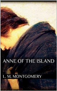 Anne of the Island (eBook, ePUB) - M. Montgomery, L.