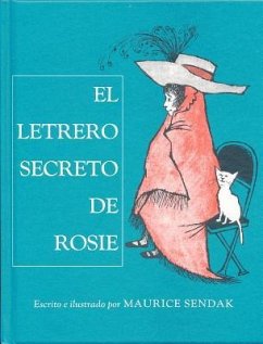 El Letrero Secreto de Rosie = The Sign on Rosie's Door - Sendak, Maurice