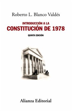 Introducción a la Constitución de 1978 - Blanco Valdés, Roberto L. . . . [et al.