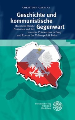 Geschichte und kommunistische Gegenwart - Garstka, Christoph