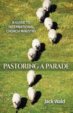 A Guide to International Church Ministry - Wald, Jack