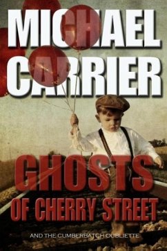 Ghosts of Cherry Street - Carrier, Michael