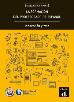 Cover La formacion del profesorado de espanol. Innovacion y reto