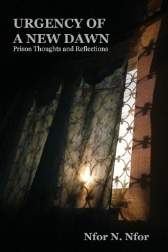 Cover Urgency of a New Dawn. Prison Thoughts and Reflections