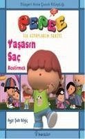 Pepee Yasasin Sac Kestirmek - sule Bilgic, Ayse